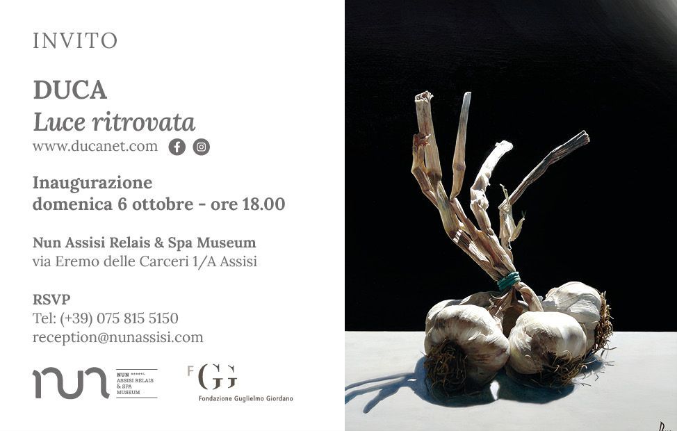 Luce ritrovata Duca in mostra al Nun Relais & Spa Museum di Assisi 6 ottobre 2024 – 15 gennaio 2025 Assisi, (PG)