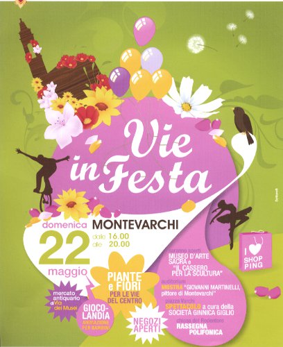 Vie in Festa Montevarchi (AR) Domenica 22/05/2011